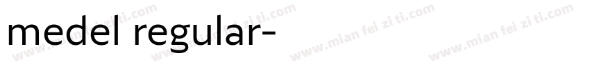 medel regular字体转换